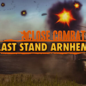 Close Combat: Last Stand Arnhem PC Steam CD Key