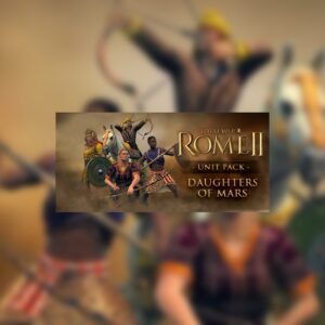 Total War: ROME II - Daughters of Mars DLC EU Steam CD Key
