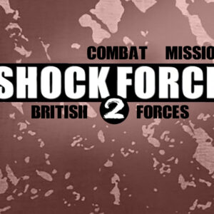 Combat Mission Shock Force 2 - British Forces DLC Steam CD Key