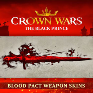 Crown Wars: The Black Prince - Blood Pact Weapon Skins DLC PC Steam CD Key