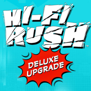 Hi-Fi RUSH - Deluxe Edition Upgrade Pack DLC Steam Altergift