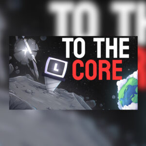 To The Core Steam Account