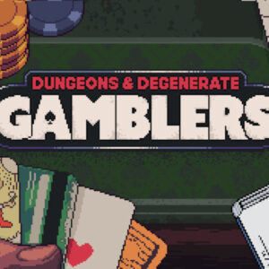 Dungeons & Degenerate Gamblers PC Steam CD Key