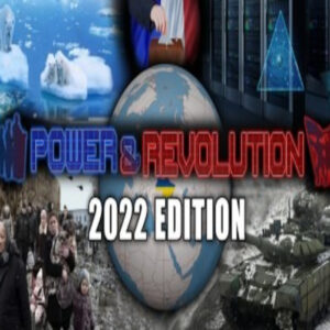 Power & Revolution 2022 Edition Steam CD Key